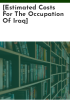 _Estimated_costs_for_the_occupation_of_Iraq_